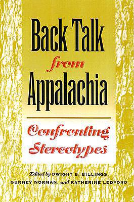 BACK TALK FROM APPALACHIA: CONFRONTING STEREOTYPES