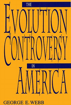 THE EVOLUTION CONTROVERSY IN AMERICA