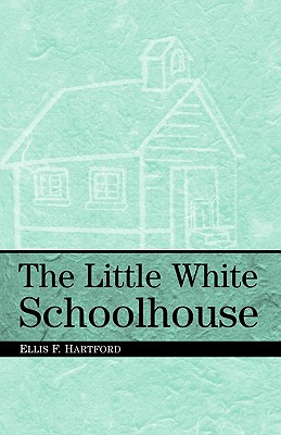 The Little White Schoolhouse