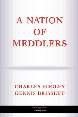 Image for A Nation Of Meddlers A Nation Of Meddlers