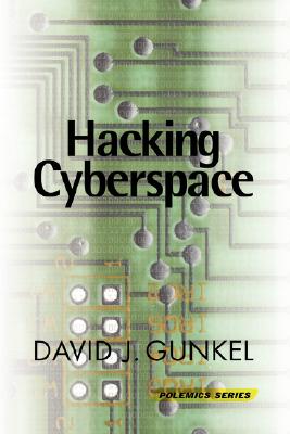 Image for Hacking Cyberspace (Polemics Series,)