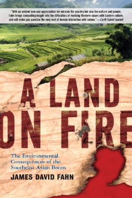 A Land on Fire: The Environmental Consequences of the Southeast Asian Boom