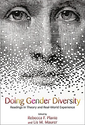 Doing Gender Diversity: Readings in Theory and Real-World Experience