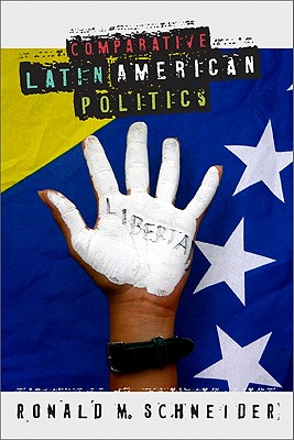 Comparative Latin American Politics