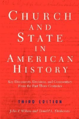 The Church and State in American History, Third Edition