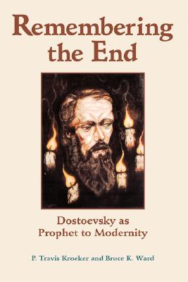 Remembering The End (Radical Traditions)