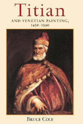 Titian And Venetian Painting, 1450-1590