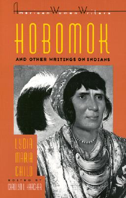 Image for Hobomok and Other Writings on Indians (American Women Writers Series)