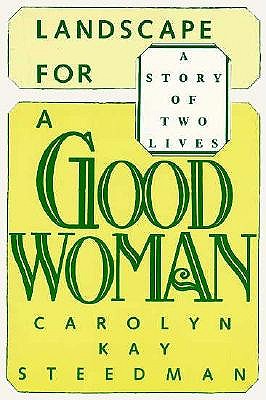 Image for Landscape for a Good Woman: A Story of Two Lives