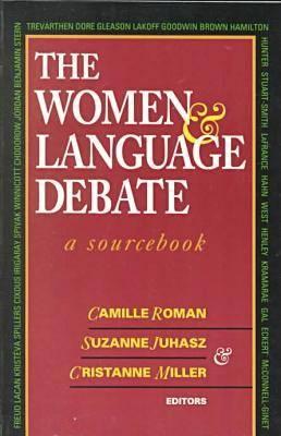 The Women and Language Debate: A Sourcebook The Women and Language Debate: A Sourcebook