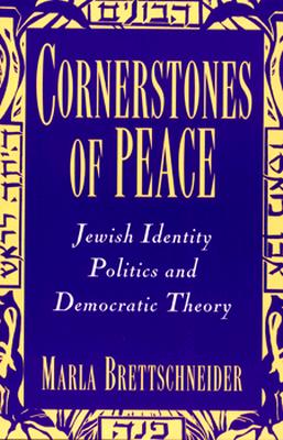 Cornerstones of Peace: Jewish Identity Politics and Democratic Theory