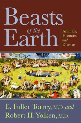 Image for Beasts of the Earth: Animals, Humans, and Disease
