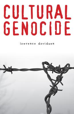 Cultural Genocide (Genocide, Political Violence, Human Righ)