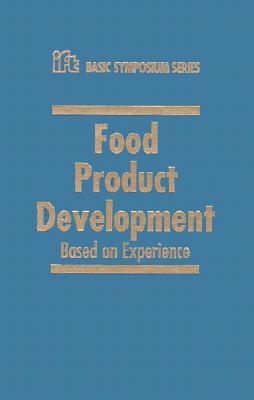 Food Product Development: Based on Experience