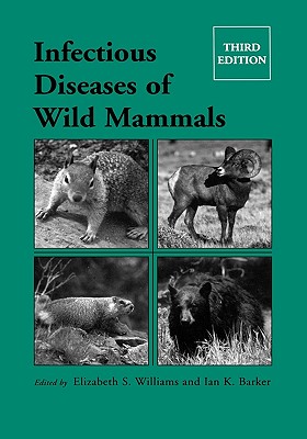 Image for Infectious Diseases of Wild Mammals Third Edition