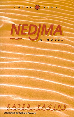Nedjma, a Novel (Caribbean and African Literature)