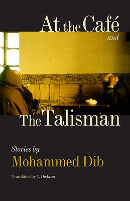 At the Caf and The Talisman (CARAF Books: Caribbean and African Literature Translated from French)
