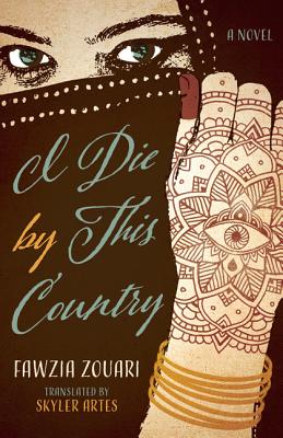 I Die by This Country (CARAF Books: Caribbean and African Literature Translated from French)