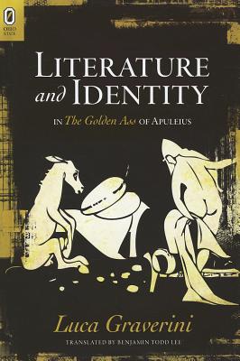 Literature and Identity in The Golden Ass of Apuleius
