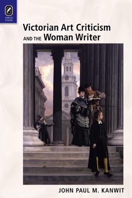 Victorian Art Criticism and the Woman Writer