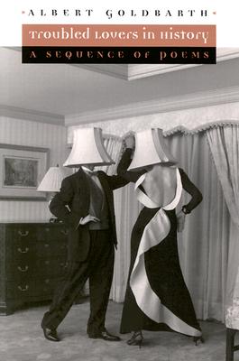 TROUBLED LOVERS IN HISTORY. A Sequence of Poems