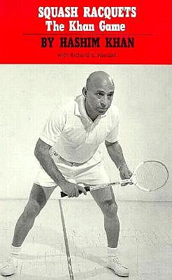 Squash Racquets: The Khan Game