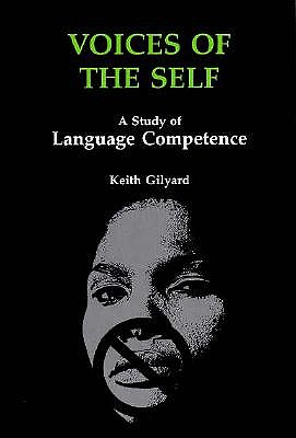 Voices of the Self: A Study of Language Competence (African American Life)