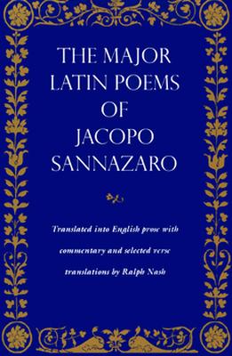 The Major Latin Poems of Jacopo Sannazaro