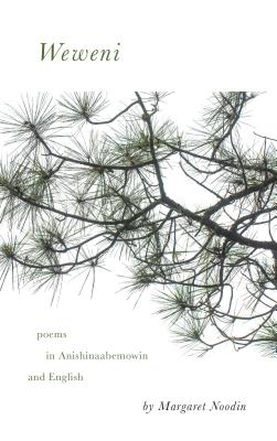 Weweni (Made in Michigan Writer Series)