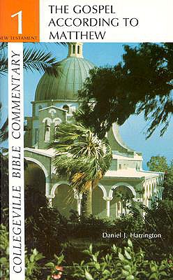 The Gospel According to Matthew (Collegeville Bible Commentary)