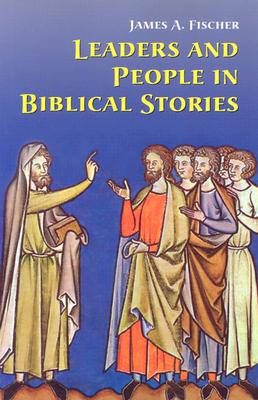 Leaders and People in Biblical Stories