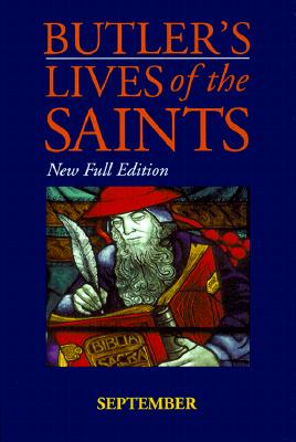 Image for Butler's Lives of the Saints: September: New Full Edition (Volume 9) Butler's Lives of the Saints: September: New Full Edition (Volume 9)