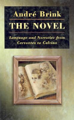 Image for The Novel: Language and Narrative from Cervantes to Calvino