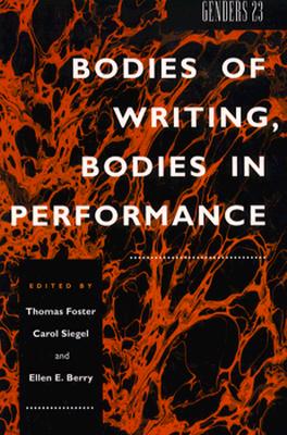 Genders 23: Bodies of Writing, Bodies in Performance