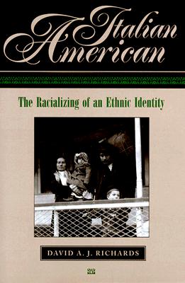 Image for Italian American: The Racializing of an Ethnic Identity