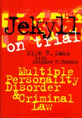 Image for Jekyll on Trial: Multiple Personality Disorder and Criminal Law