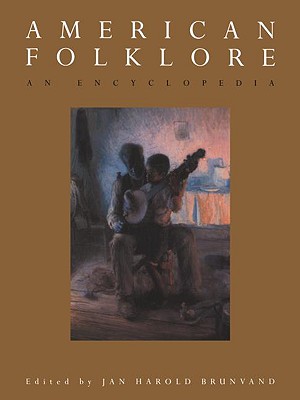 Image for American Folklore: An Encyclopedia (Garland Reference Library of the Humanities)