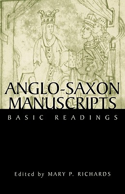 Anglo-Saxon Manuscripts (Basic Readings in Chaucer and His Time)