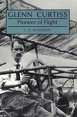 Glenn Curtis: Pioneer of Flight