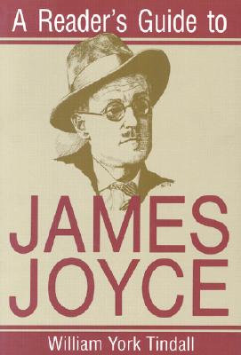 A Reader's Guide to James Joyce (Reader's Guides)