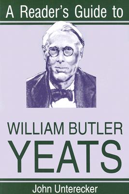 A Reader's Guide to William Butler Yeats (Irish Studies)