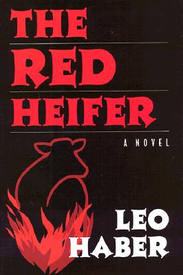 The Red Heifer : A Novel (New York City History and Culture)