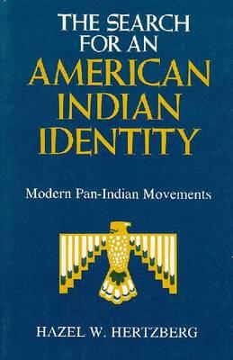 Image for The Search for an American Indian Identity: Modern Pan-Indian Movements (The Iroquois and Their Neighbors)