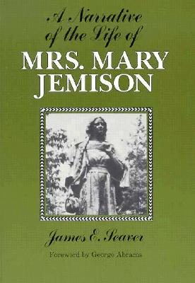 A Narrative of the Life of Mrs Mary Jemison