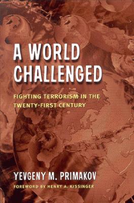 Image for A World Challenged: Fighting Terrorism in the Twenty-First Century