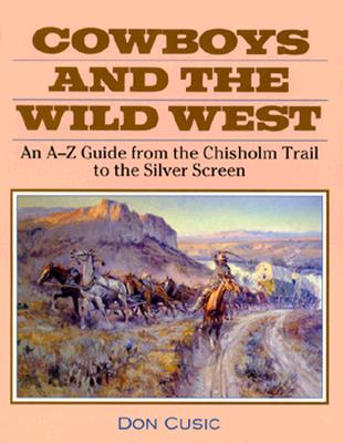 Cowboys And The Wild West