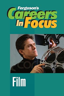 Film (Careers in Focus)