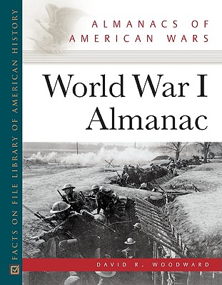 World War I Almanac (Almanacs of American Wars)