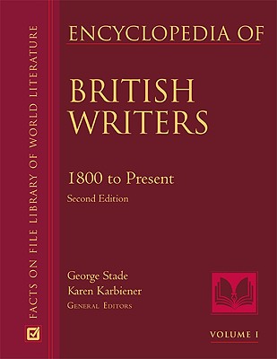 Encyclopedia of British Writers, 1800 to the Present (2 Vol Set)