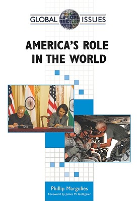 America's Role in the World (Global Issues (Facts on File))